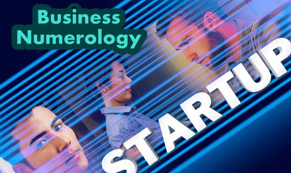 Business Numerology for Start Ups